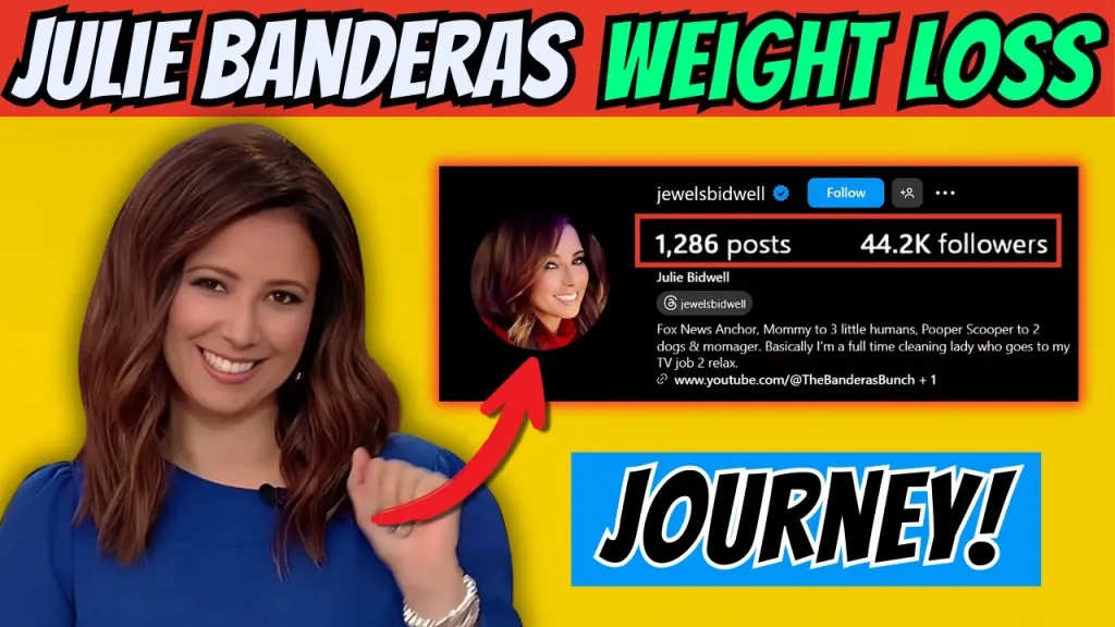 Julie Banderas Weight Loss
